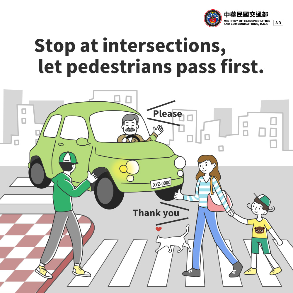 Stop at intersections, let pedestrians pass first