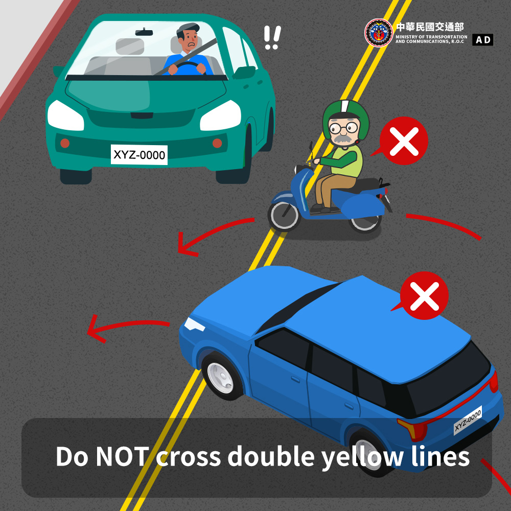 Do NOT cross double yellow lines